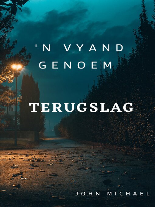 Title details for 'N VYAND GENOEM TERUGSLAG by John Michael - Available